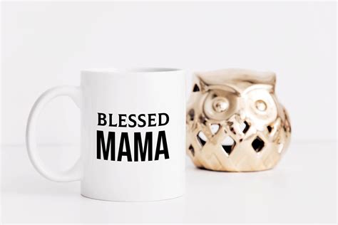 Blessed Mama Mug Birthday T For Mom To Be Funny Mug For Etsy