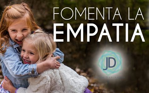 Cómo Fomentar La Empatía En Los Niños By Jorge Domínguez