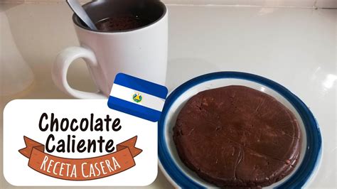 Receta De Chocolate Caliente Estilo Salvadoreño Paso A Paso Recetas
