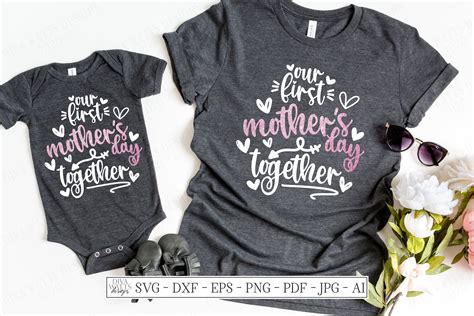 Our First Mothers Day Together Matching Shirts Svg Dxf Ai 538422