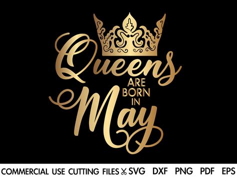 Queens Are Born In May Svg May Queen Svg Taurus Svg Gemini Etsy Australia