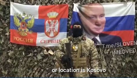 Next War In Kosovo Serbian Mercenaries Message To Russian Army In Ukraine Euronews Albania