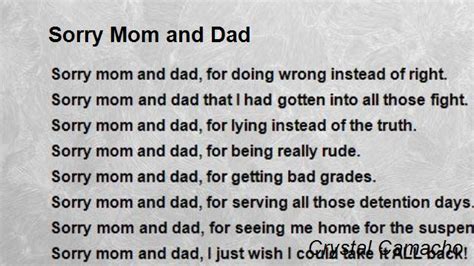Sorry Mom And Dad Poem By Crystal Camacho Poem Hunter