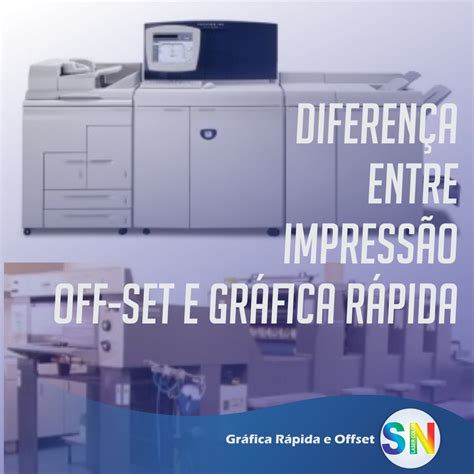 Diferença entre impressão off set e gráfica rápida SN COLOR Gráfica