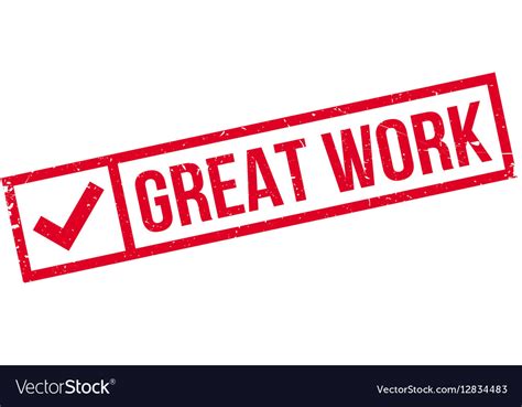 Great Work Rubber Stamp Royalty Free Vector Image