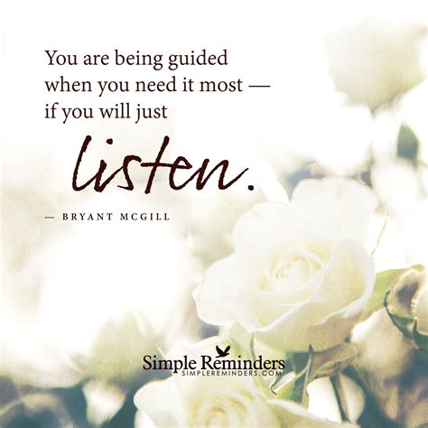 You Are Being Guided When You Need It Most By Bryant Mcgill Simple