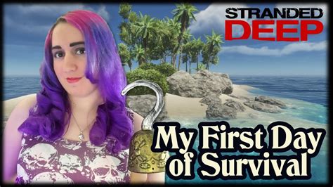 Stranded Deep Xbox Gameplay How I Survived My First Day In Stranded Deep Youtube