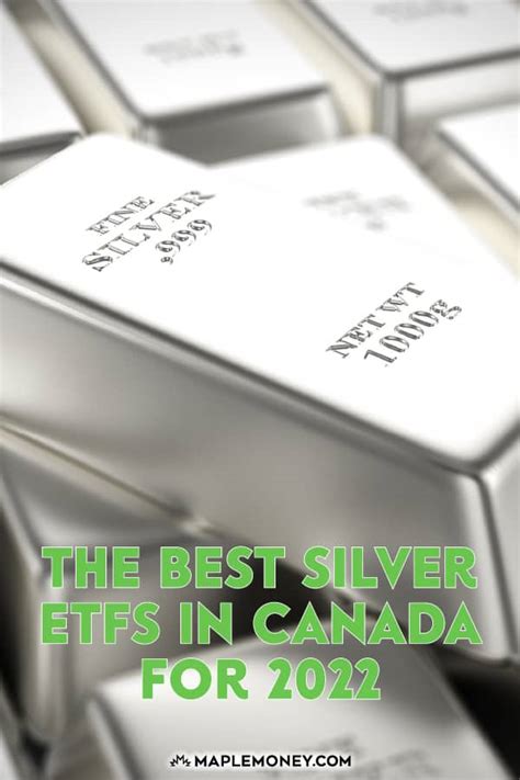 The Best Silver Etfs In Canada For 2022