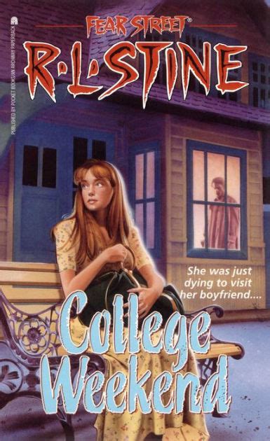 The film will be an original story. College Weekend (Fear Street Series) by R. L. Stine ...