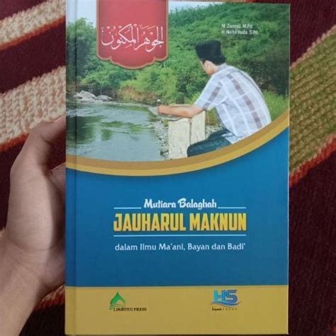 Jual Mutiara Balaghoh Buku Terjemah Kitab Kuning Jauharul Maknun Dalam Ilmu Maani Bayan Dan Badi