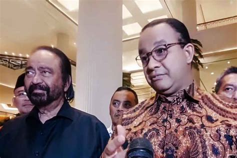 Pertemuan Anies Baswedan Dan Surya Paloh Bahas Penguatan Gerakan