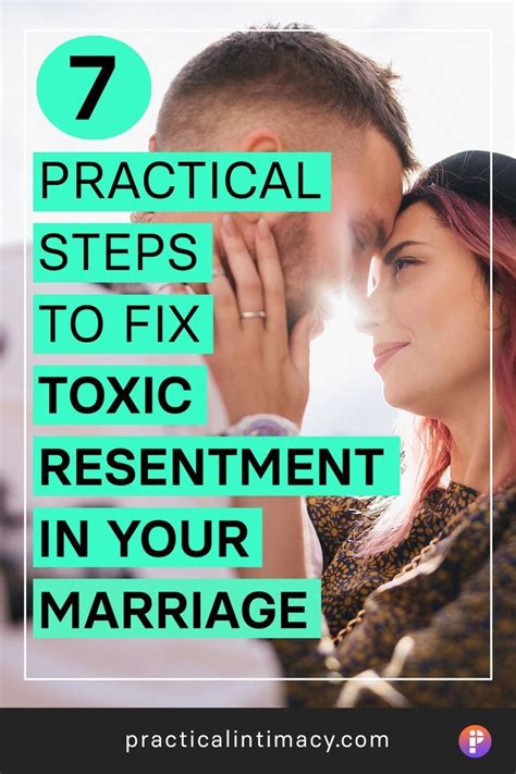 how to fix toxic resentment in marriage 7 practical steps marriage help improve marriage