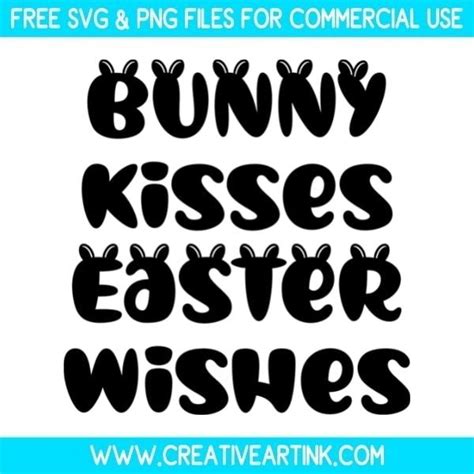 Bunny Kisses Easter Wishes Svg Free Svg Files