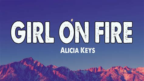 Girl On Fire Alicia Keys Lyrics Letra Youtube
