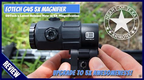Eotech G45 5x Magnifier Review Has Eotech Managed To Improve Over The