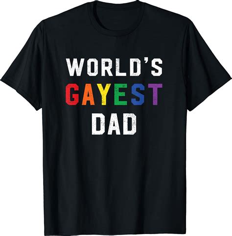 Amazon Com Mens Worlds Gayest Dad Cute Gay Pride Lgbt Fathers Day T My Xxx Hot Girl
