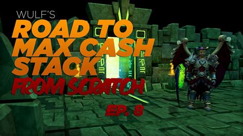 Runescape 3 Road To Max Cash Stack From Scratch Ep 8 Youtube
