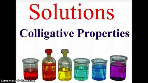 Solutions - Colligative Properties - YouTube