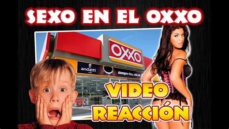 Sexo En El Oxxo Video Reaccion Youtube