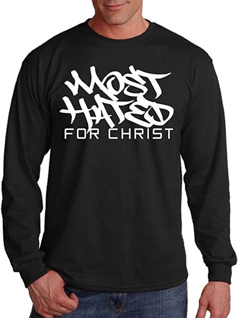 Noizy Clothing Co Most Hated For Christ Christian Long Sleeve Shirt