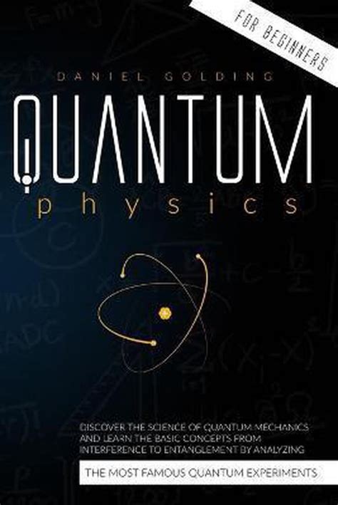 Quantum Physics For Beginners 9798687985390 Daniel Golding Boeken