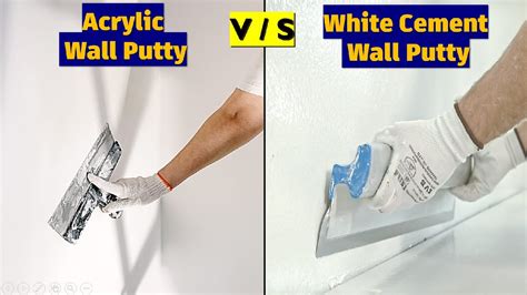 Cement Putty Vs Acrylic Wall Putty Best Putty For Home दोनों में