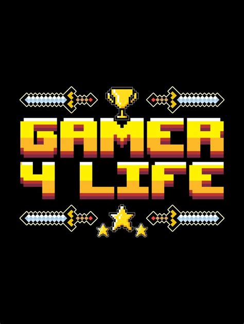 Gamer 4 Life Gaming For Life Retro Pixel Art Gaming Memories Game