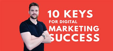 10 Keys To Digital Marketing Success Reburn Marketing