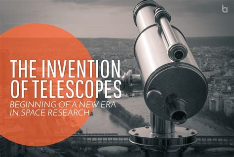 The Invention Of Telescope Beginning Of A New Era In Space Research