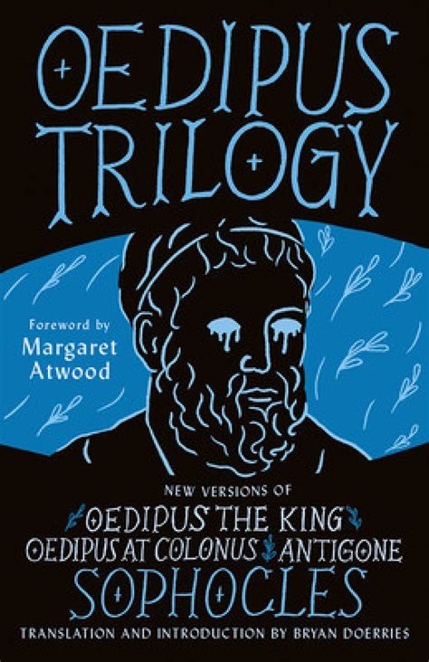 oedipus trilogy new versions of sophocles oedipus the king oedipus
