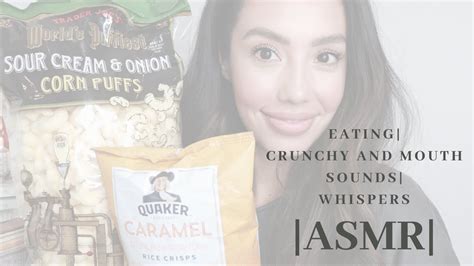 Asmr Eating Crunchy And Mouth Sounds Whispers Youtube