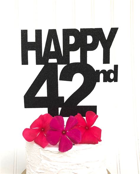 Glitter Happy 42nd Topper 42 Cake Topper Big 42 42nd Etsy