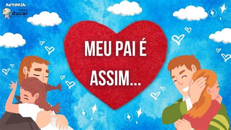 História O Amor Do Meu Pai é Assim Para Imprimir