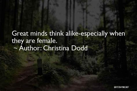 Top 11 Great Minds Think Alike Quotes And Sayings