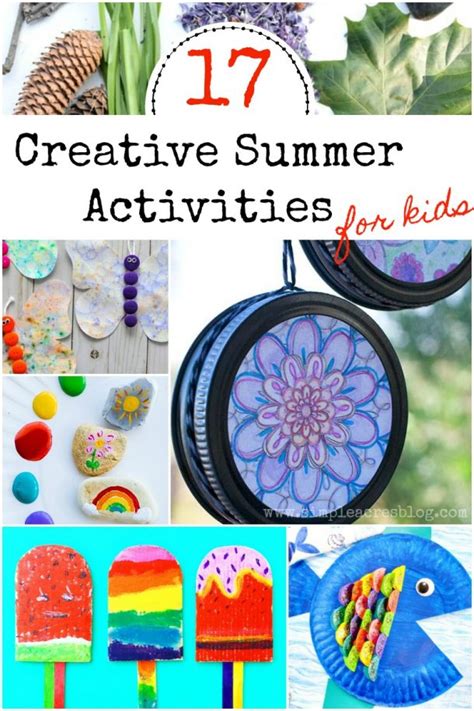 17 Creative Summer Activities For Kids Simple Acres Blog