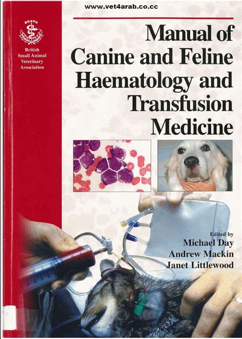 Bsava Manual Of Canine And Feline Heamatology And Transfusion Medicine