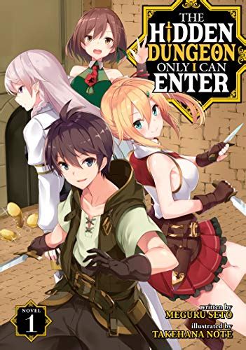 9781645058427 Hidden Dungeon Only I Can Enter Light Novel Vol 1 The The Hidden Dungeon