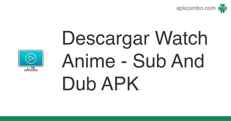 Watch Anime Sub And Dub Apk Android App Descarga Gratis