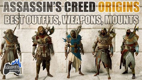 Assassins Creed Origins The Hidden Ones Best Outfits Weapons And