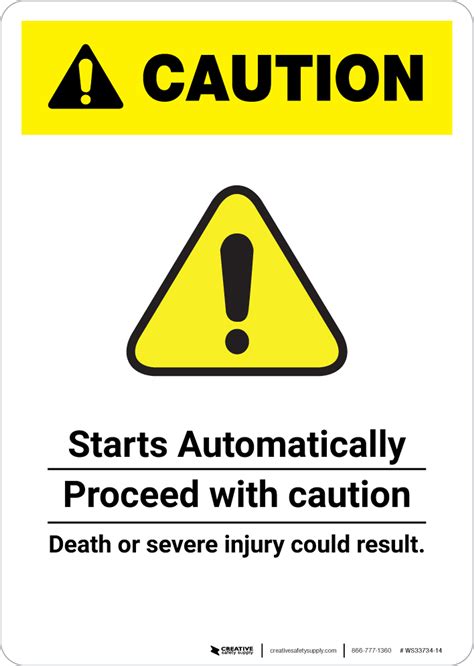 Caution Be Careful Starts Automatically Portrait Wall Sign