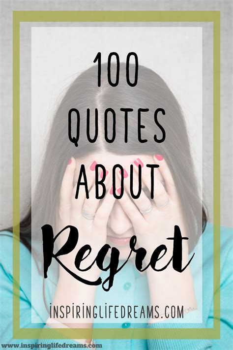 If Youre Looking For The Top 100 Best Quotes On Regret Heres