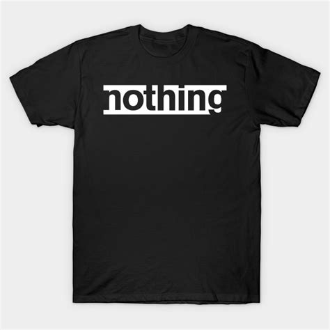Nothing Records Nothing Records T Shirt Teepublic