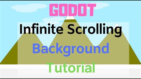 Godot infinite scrolling background tutorial@godotengine # ...