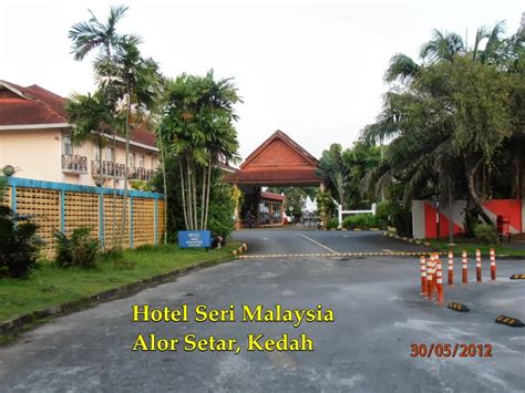 View deals for hotel seri malaysia alor setar, including fully refundable rates with free cancellation. Hj. Zulheimy Ma'amor: 2012 - STAR PARADE ALOR SETAR