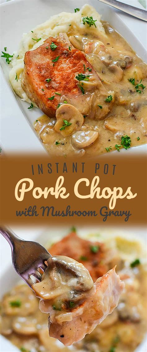 Then transfer the chops to a plate and set aside. Instant Pot Pork Chops with Mushroom Gravy
