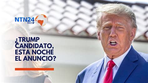 Trump Ser Candidato A La Presidencia De Ee Uu En Esta Noche