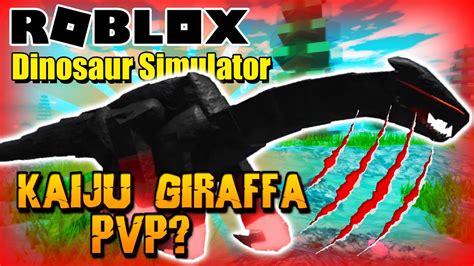 Roblox Dinosaur Simulator How Good Is Kaiju Giraffatitan For Pvp