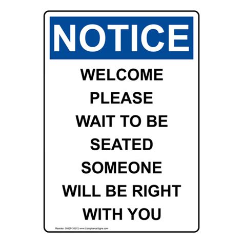 Vertical Welcome Please Wait To Be Seated Sign Osha Notice