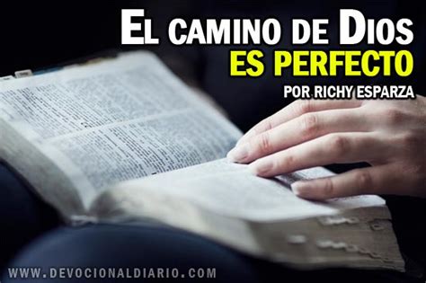El Camino De Dios Es Perfecto Richy Esparza Devocional