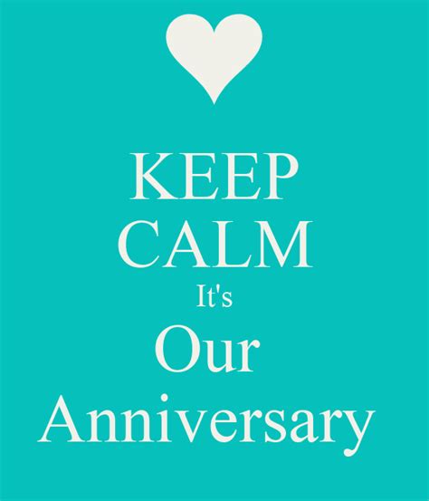 Keep Calm Its Our Anniversary Poster Stephanie Keep Calm O Matic